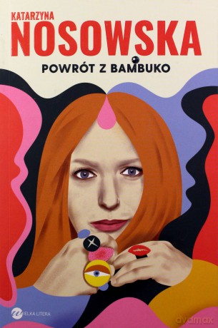 Powrót z Bambuko - Katarzyna Nosowska (z autografem) [KSIĄŻKA]