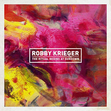 Robby Krieger: The Ritual Begins At Sundown (digipack) [CD]