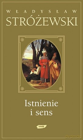 Istnienie i sens - Władysław Stróżewski [KSIĄŻKA]