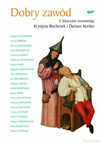 Dobry zawód - Krystyna Bochenek, Dariusz Kortko [KSIĄŻKA]