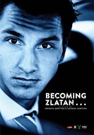 Becoming Zlatan (Historia Zlatana) [DVD]