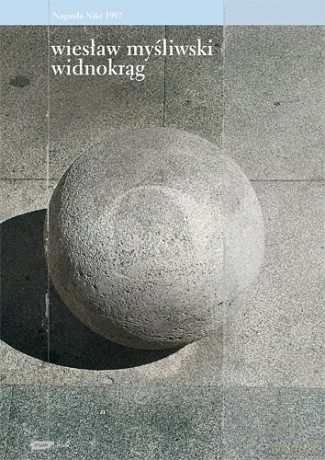 Widnokrąg - Wiesław Myśliwski [KSIĄŻKA]