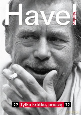 "Tylko krótko, proszę". Rozmowa z Karelem Hvížd'alą, zapiski, dokumenty

 - Václav Havel [KSIĄŻKA]