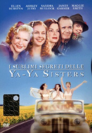 Divine Secrets of the Ya-Ya Sisterhood (Boskie sekrety siostrzanego stowarzyszenia Ya-Ya) [DVD]