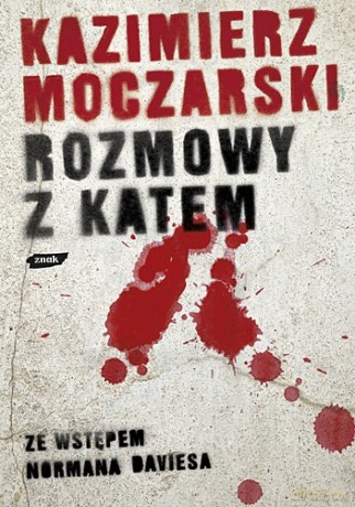 Rozmowy z katem (t) - Kazimierz Moczarski [KSIĄŻKA]