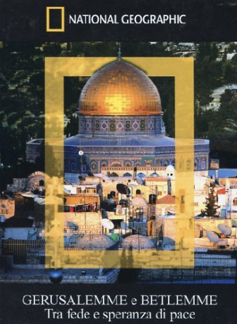 Gerusalemme E Betlemme - Tra Fede E Speranza Di Pace (Booklet) [DVD]