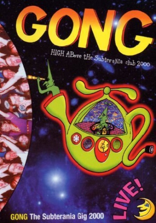 Gong - High Above The Subterania Club 2000 [DVD]