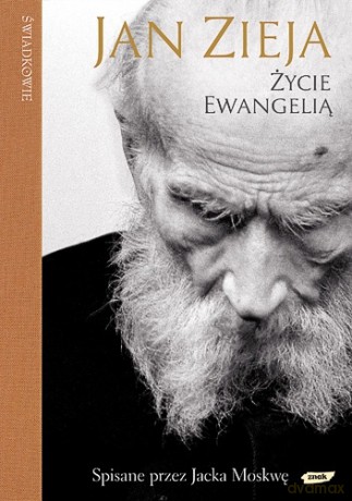 Życie Ewangelią - Jan Zieja [KSIĄŻKA]