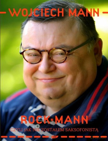 RockMann - Wojciech Mann [KSIĄŻKA]