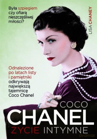 Coco Chanel. Życie intymne - Lisa Chaney  [KSIĄŻKA]