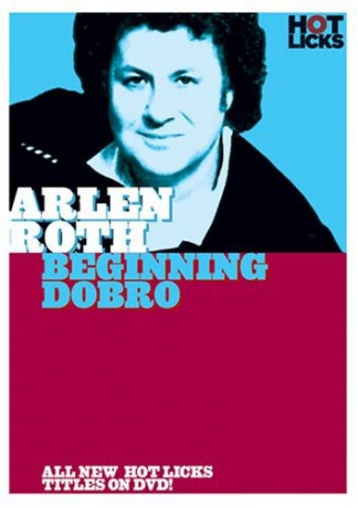 Hot Licks: Arlen Roth - Beginning Dobro [DVD]