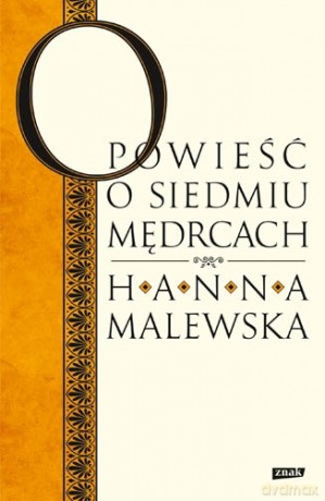 Opowieść o siedmiu mędrcach - Hanna Malewska [KSIĄŻKA]