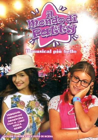 Il Mondo Di Patty - La Storia Piu' Bella a Teatro [DVD]