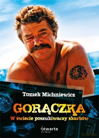 Gorączka - Tomek Michniewicz[KSIĄŻKA]