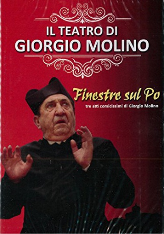 Il Teatro Di Giorgio Mollino - Finestre Sul Po [DVD]