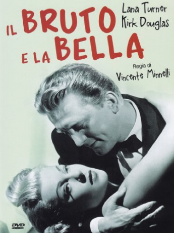 The Bad and the Beautiful (Piękny i zły) [DVD]