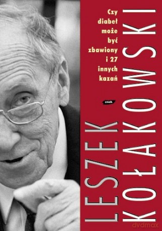 Czy diabeł może być zbawiony... - Leszek Kołakowski [KSIĄŻKA]