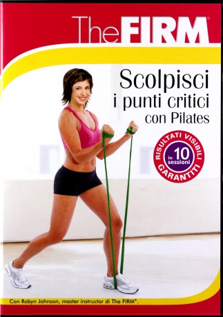 The Firm - Scolpisci I Punti Critici Con Pilates [DVD]