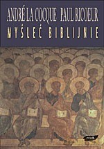 Myśleć biblijnie - André LaCocque, Paul Ricoeur [KSIĄŻKA]