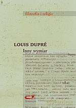 Inny wymiar. Filozofia religii - Louis Dupré [KSIĄŻKA]
