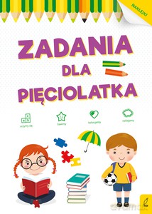 Akademia malucha. Zadania dla pięciolatka [KSIĄŻKA]