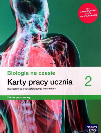 Biologia na czasie. Karty pracy. Klasa 2. Liceum i technikum. Zakres podstawowy - Dawid Kaczmarek, Jacek Pawłowski [KSIĄŻKA]