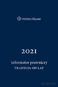 Informator Prawniczy 2021 (granatowa) [KSIĄŻKA]