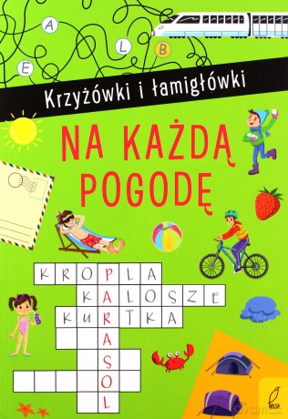 Krzyżóki i łamigłówki. Na każdą pogodę [KSIĄŻKA]