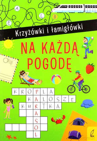 Krzyżóki i łamigłówki. Na każdą pogodę [KSIĄŻKA]
