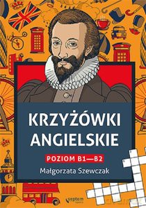 Krzyżówki angielskie poziom B1- B2 - Małgorzata Szewczak [KSIĄŻKA]