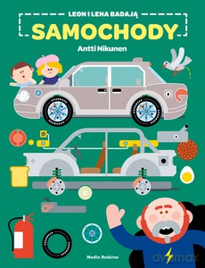 Leon i Lena badają samochody - Annti Nikunen [KSIĄŻKA]