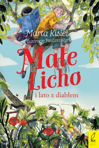 Małe Licho i lato z diabłem - Marta Kisiel [KSIĄŻKA]