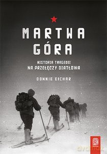 Martwa góra - Eichar Donnie [KSIĄŻKA]
