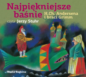 Najpiękniejsze baśnie - Wilhelm Grimm, Jakub Grimm [AUDIOBOOK]