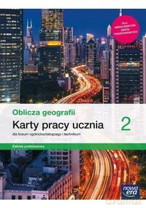 Nowe geografia oblicza geografii era karty pracy 2 liceum i technikum zakres podstawowy - Katarzyna Maciążek [KSIĄŻKA]