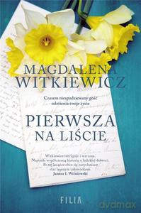Pierwsza na liście - Magdalena Witkiewicz [KSIĄŻKA]