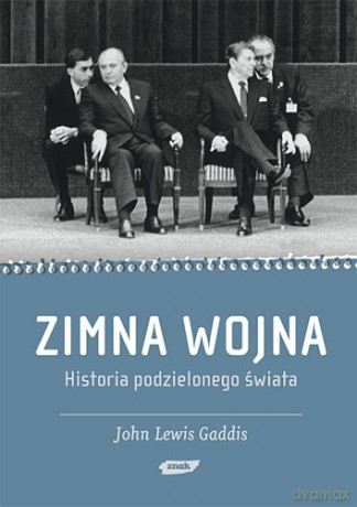 Zimna wojna - John Lewis Gaddis [KSIĄŻKA]