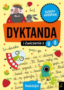 Szkoła na szóstkę. Dyktanda na ó/u [KSIĄŻKA]
