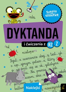 Szkoła na szóstkę. Dyktanda na rz/ż [KSIĄŻKA]