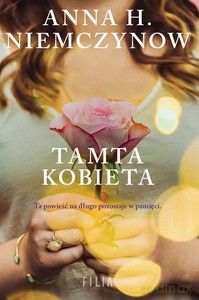Tamta kobieta - Anna H. Niemczynow [KSIĄŻKA]