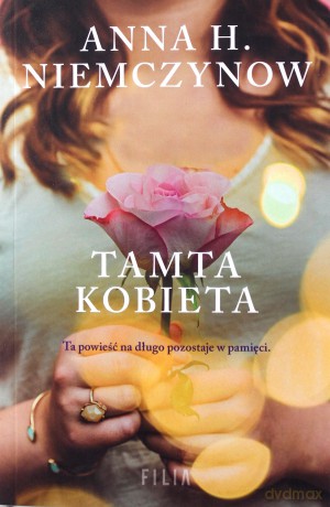 Tamta kobieta - Anna H. Niemczynow [KSIĄŻKA]