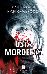 Usta Mordercy - Artur Kawka [KSIĄŻKA]