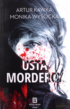 Usta Mordercy - Artur Kawka [KSIĄŻKA]