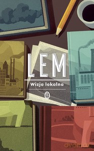 Wizja lokalna - Stanisław Lem [KSIĄŻKA]