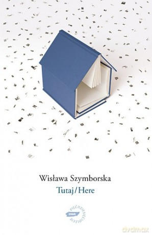 Tutaj/Here z płytą CD - Wisława Szymborska [KSIĄŻKA]