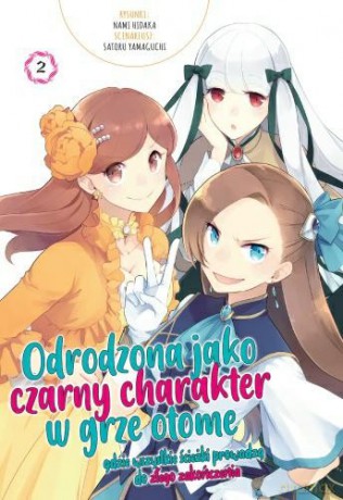 Odrodzona jako czarny charakter w grze otome (Tom 2) [KOMIKS]