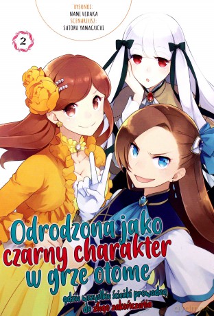 Odrodzona jako czarny charakter w grze otome (Tom 2) [KOMIKS]