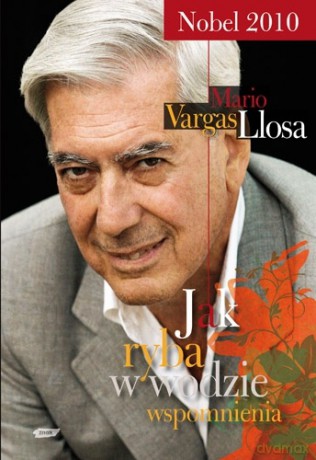 Jak ryba w wodzie - Mario Vargas Llosa [KSIĄŻKA]