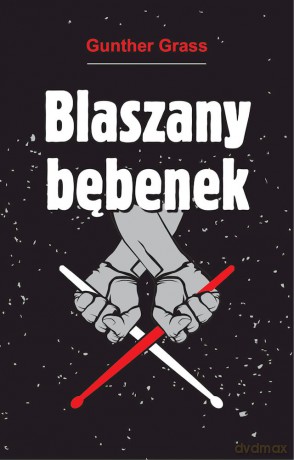 Blaszany bębenek - Gunther Grass [KSIĄŻKA]