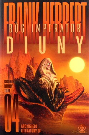 Bóg Imperator Diuny. Kroniki Diuny (Tom 4) - Frank Herbert [KSIĄŻKA]